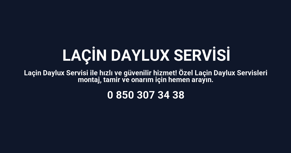 Laçin Daylux Servisi